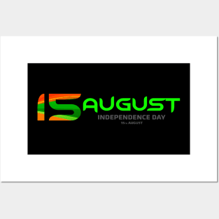 15TH AUGUST - INDIA INDEPENDENCE DAY Posters and Art